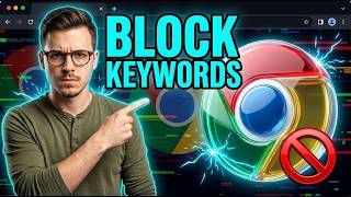 How to Block Keywords on Google Chrome [2026 Guide]