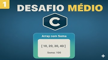 1 desafio médio: Fazer a soma dos 10 números do array