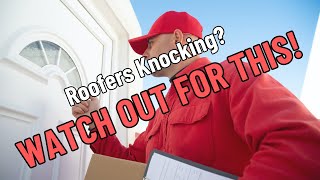 Roofing Scams - Don’t Be A Victim - Here’s What You Should Know