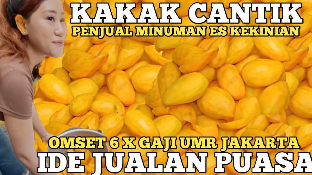 IDE JUALAN BULAN PUASA ! KAK NANA CANTIK PENJUAL MINUMAN ES KEKINIAN VIRAL OMSET 6X GAJI UMR JAKARTA