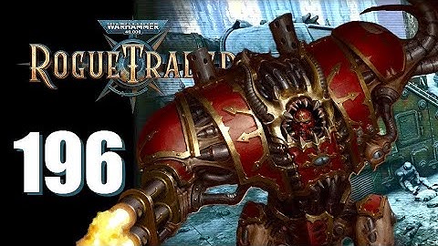 Warhammer 40k: Rogue Trader - Ep. 196: Break the Ice