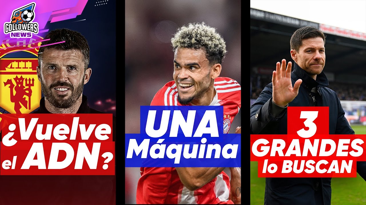 Luchito Díaz MÁQUINA🇨🇴🔥 | XABI en la mira 😱⚽️ |Vieja guardia al MANCHESTER 😎👹⚽️