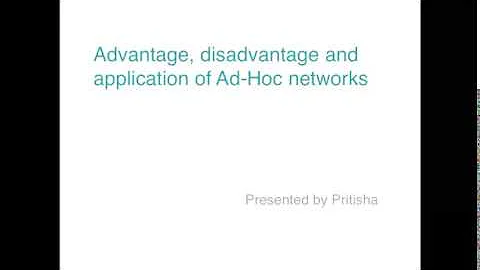 Ad Hoc Network- Advantages, Disadvantages and Applications