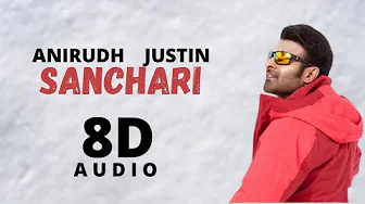 Sanchari ( 8D Audio ) | Radhe Shyam | Prabhas,Pooja Hegde | Justin Prabhakaran | Krishna K | Anirudh Sanchari ( 8D Audio ) | Radhe Shyam | Prabhas,Pooja Hegde | Justin Prabhakaran | Krishna K | Anirudh