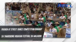 Parada at street dance competition ginanap sa Tambobong Indakan Festival sa Malabon | TV Patrol