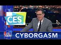 Stephen Colbert's Cyborgasm: The Worst Of CES 2022
