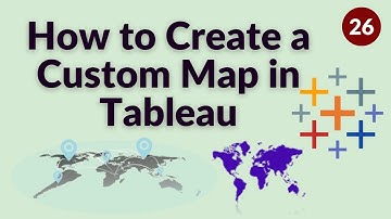 How to Create a Custom Map in Tableau | Tableau Tutorial for Beginners to Super
