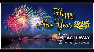 Happy New Year 2025 || Hotel beach way || Saidy H. @hotelbeachway697
