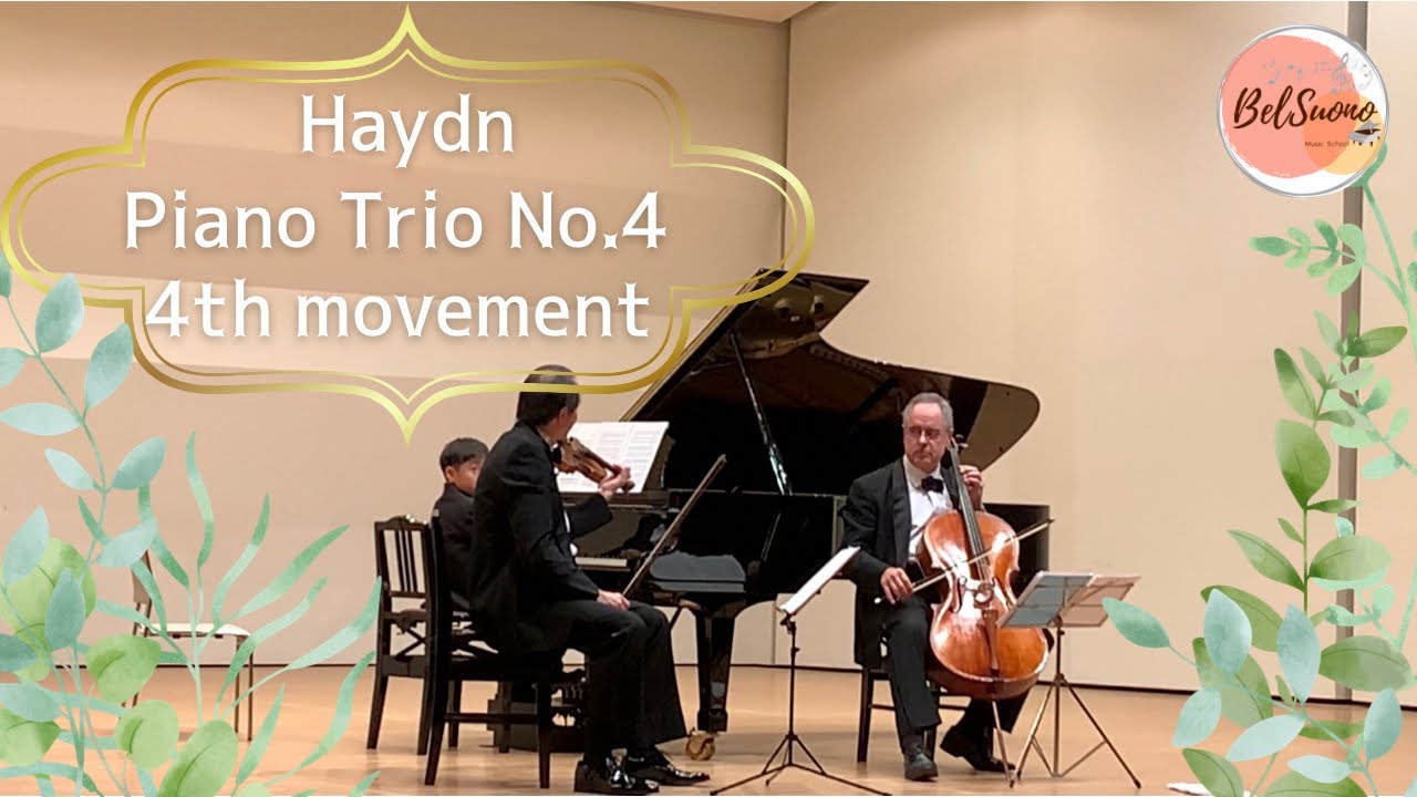 ハイドン】ピアノトリオ4番Hob.ⅩⅤ-39 第4楽章 〔j.Haydn PianoTrio