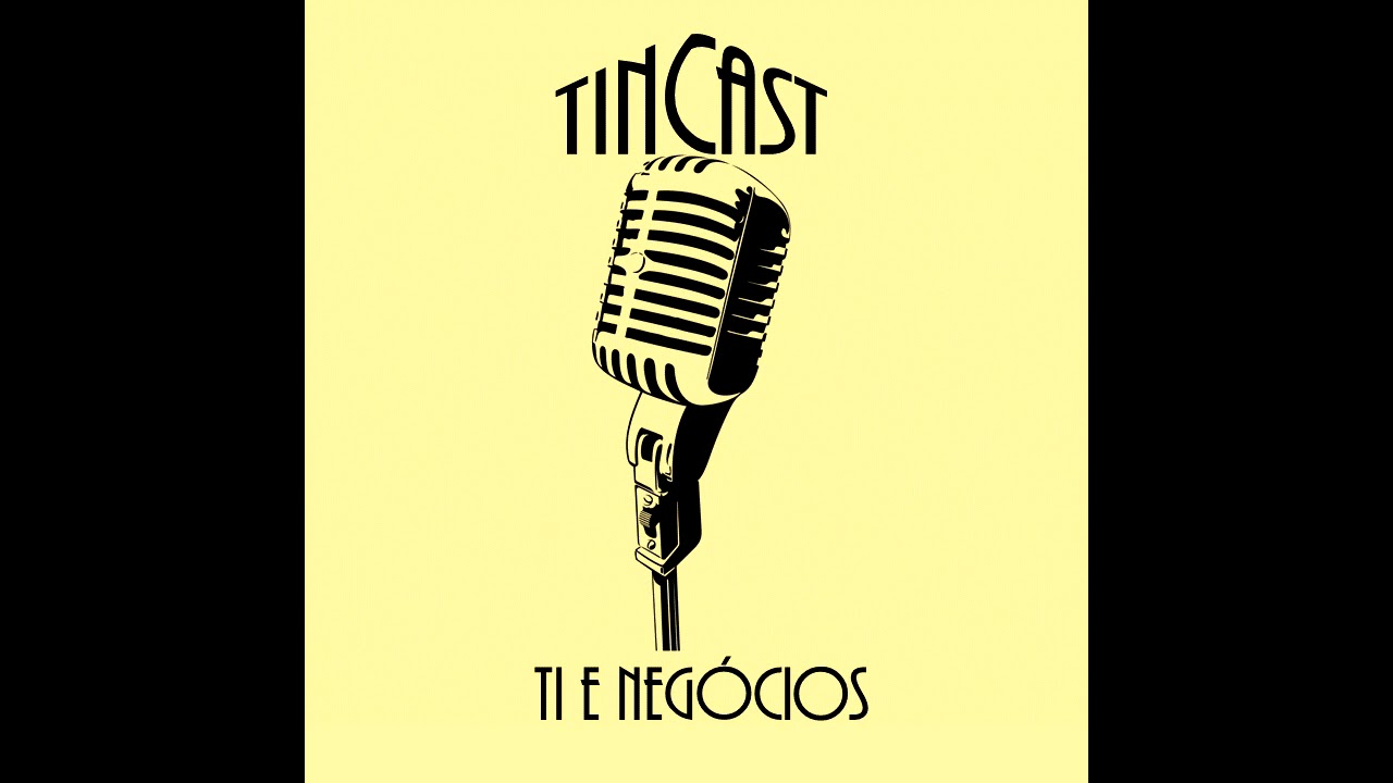 TINCast A01E00 - Apresentação