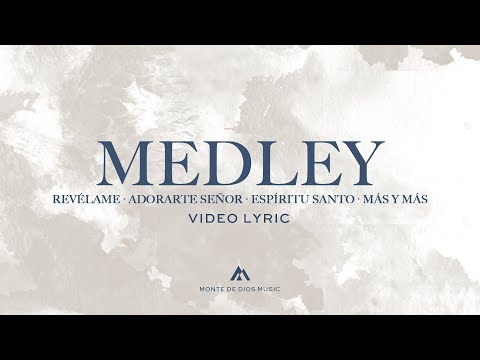 Medley (Video Lyric Oficial) | Monte de Dios Music