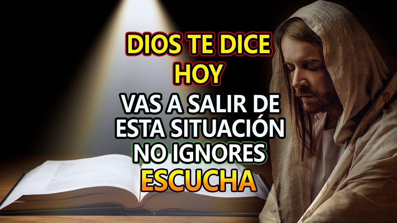 DIOS TE DICE HOY🔴 VAS A SALIR DE ESTA SITUACIÓN, 👉NO IGNORES ESCUCHA ...