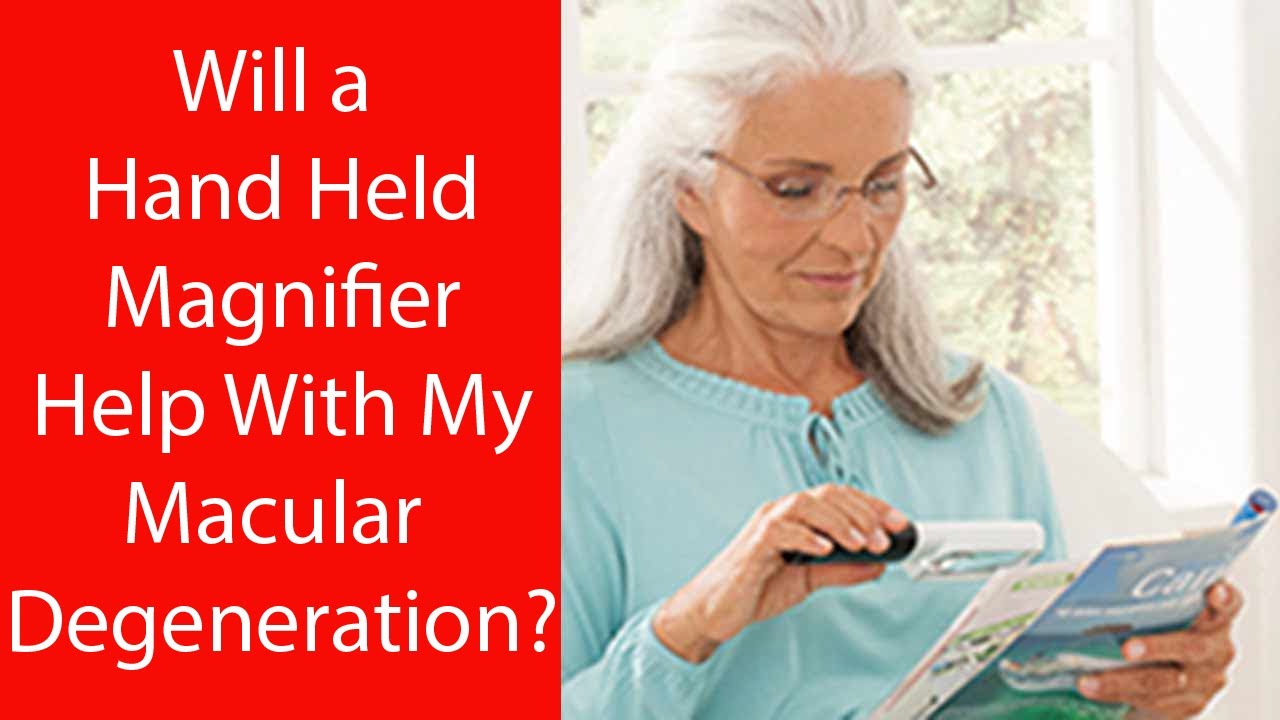Best Hand Held Magnifier for Low Vision Illuminated Magnifier Macular