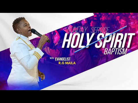 Holy Spirit Baptism | Sunday Service | Joburg branch