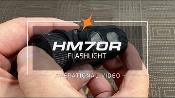 Fenix HM70R Headlamp Operational Demo Video