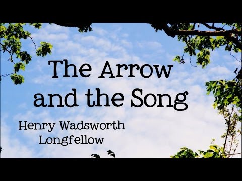 the-arrow-and-the-song-by-henry-wadsworth-longfellow---poems-for-kids,-freeschool