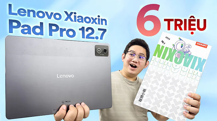 Mình đã mua Lenovo Xiaoxin Pad Pro 12.7 2025 giá 6 triệu: NGON THỰC SỰ!