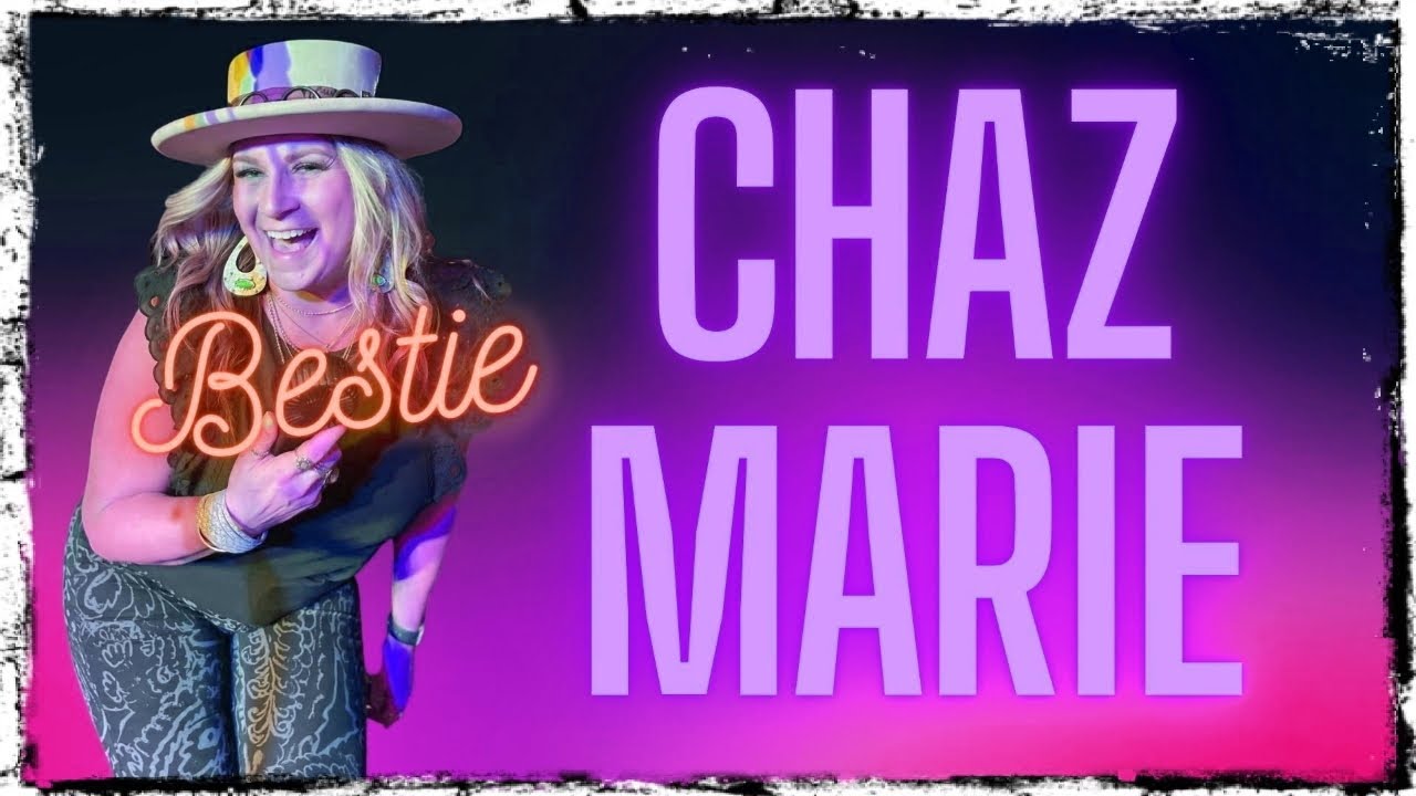 Chaz Marie - Bestie - Music Video
