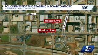 Person stabbed in the face near downtown Oklahoma City