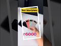 Best Smartphone Under 6000 Budget Right Now? #shorts #techsrun2.0