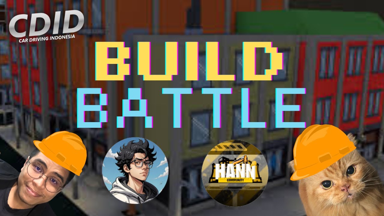 CDID BUILD BATTLE WITH VIATO, HANN COMMUNITY AND FRIENDS # ...