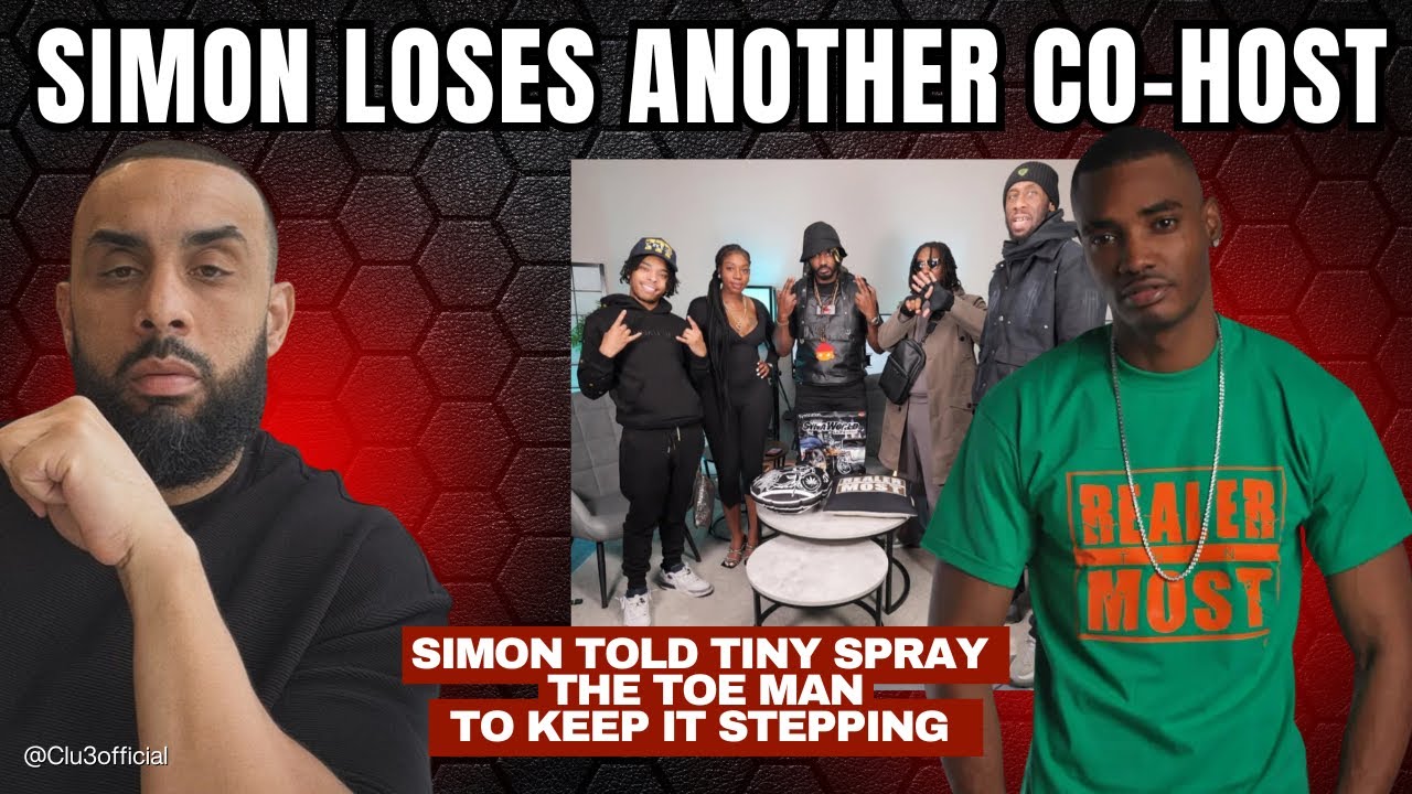 SIMON TOLD TINY SPRAY TO KEEP IT STEPPING,  NEW CO HOST OUT OF ERE!!