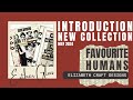 Introducing the new favourite humans collection