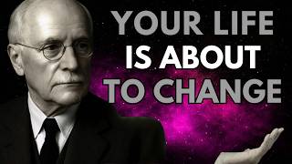 Prepare Yourself… Your Life Is About to Change | Carl Jung