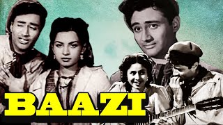Baazi  I Superhit Classic Hindi Full Movie I Dev Anand I Geeta Bali I Kalpana Kartik I