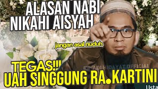 Ini Alasan Nabi Nikahi AISYAH. Awas Jangan Asal Nuduh - Ustadz Adi Hidayat LC MA