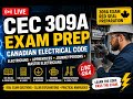 CEC 309A Exam Prep Live | Electricians, Apprentices, Journeypersons & Master Electricians