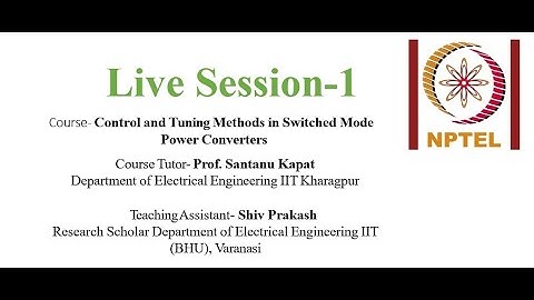 PMRF Live Session 01: Control and Tuning Methods in Switched Mode Power Converters