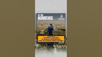 To what extent is Israel reshaping the occupied West Bank? | By the Numbers