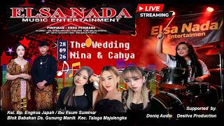 🔴LIVE ELSA NADA II PERNIKAHAN : NINA & CAHYA  DI BLOK.BABAKAN , GUNUNGMANIK - TALAGA - MAJALENGKA