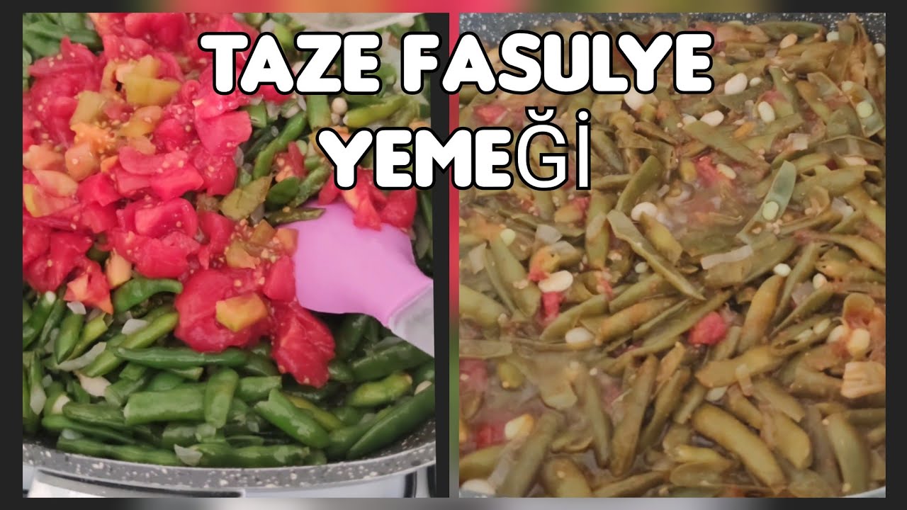 TAZE FASULYE YEMEĞİ// ANNE USULÜ FASULYE YEMEĞİ TARİFİ // KÖY FASULYE YEMEĞİ // ANNE YEMEĞİ