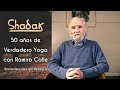 Shadak, 50 años de Verdadero Yoga con Ramiro Calle