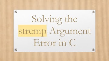 Solving the strcmp Argument Error in C