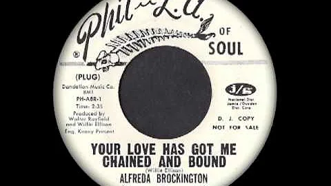 Alfreda Brockington - Your Love Has Got Me Chained...