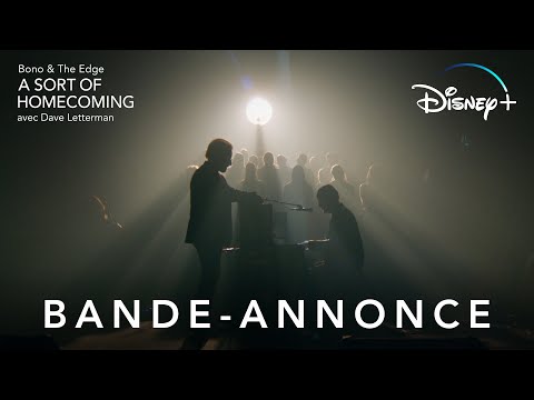 Bande annonce de Bono & The Edge : A sort of homecoming (VOST)