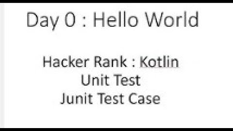 hackerrank 30 Days of Code Day 0: Hello, World. kotlin الطباعه المتغيرات استقبال قيم readLine
