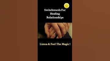 Healing Relationships - Switchwords ! Magic Has No Logic! #shorts  #shortvideo #viral #youtubeshorts