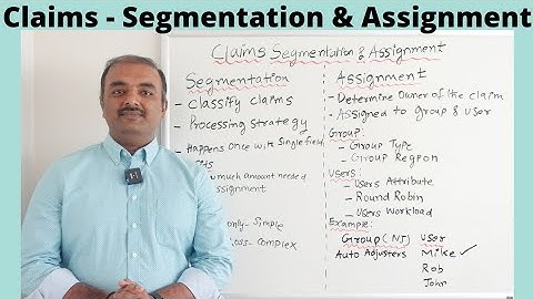 Claims - Segmentation & Assignment
