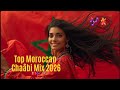 Top Moroccan Chaâbi Mix 2026 Authentic Shabi Grooves Traditional Party Vibes 