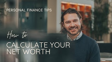 How to Calculate Your Net Worth in 3 Easy Steps