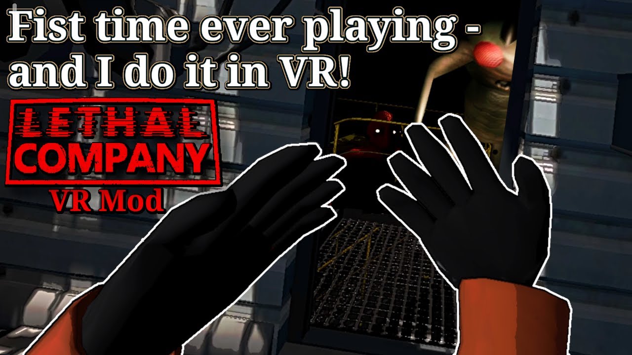 First time ever playing and I do it in VR! | Lethal Company VR Mod ...