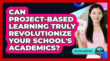Can Project-Based Learning Truly Revolutionize Your School