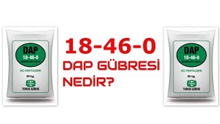 Dap Gübresi̇ Nedi̇r ? 18460 Di̇amonyum Fosfat