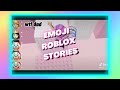 Text To Speech Roblox Emoji Stories TikTok 🍑 17 🍑