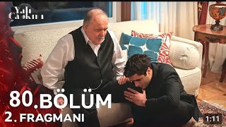 Yali Çapkını 80. Bölüm 2. Fragman  / Ferid Halis Ağaya Yalvarıyor Dede ....