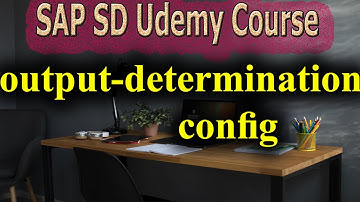70- SAP SD Free Course: output determination config